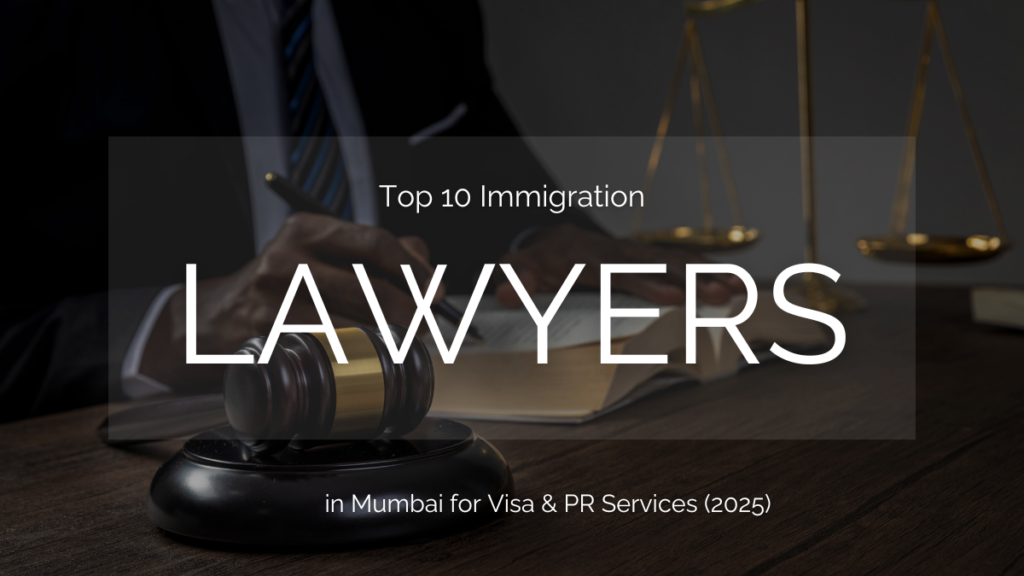 Immigration Lawyers in Mumbai