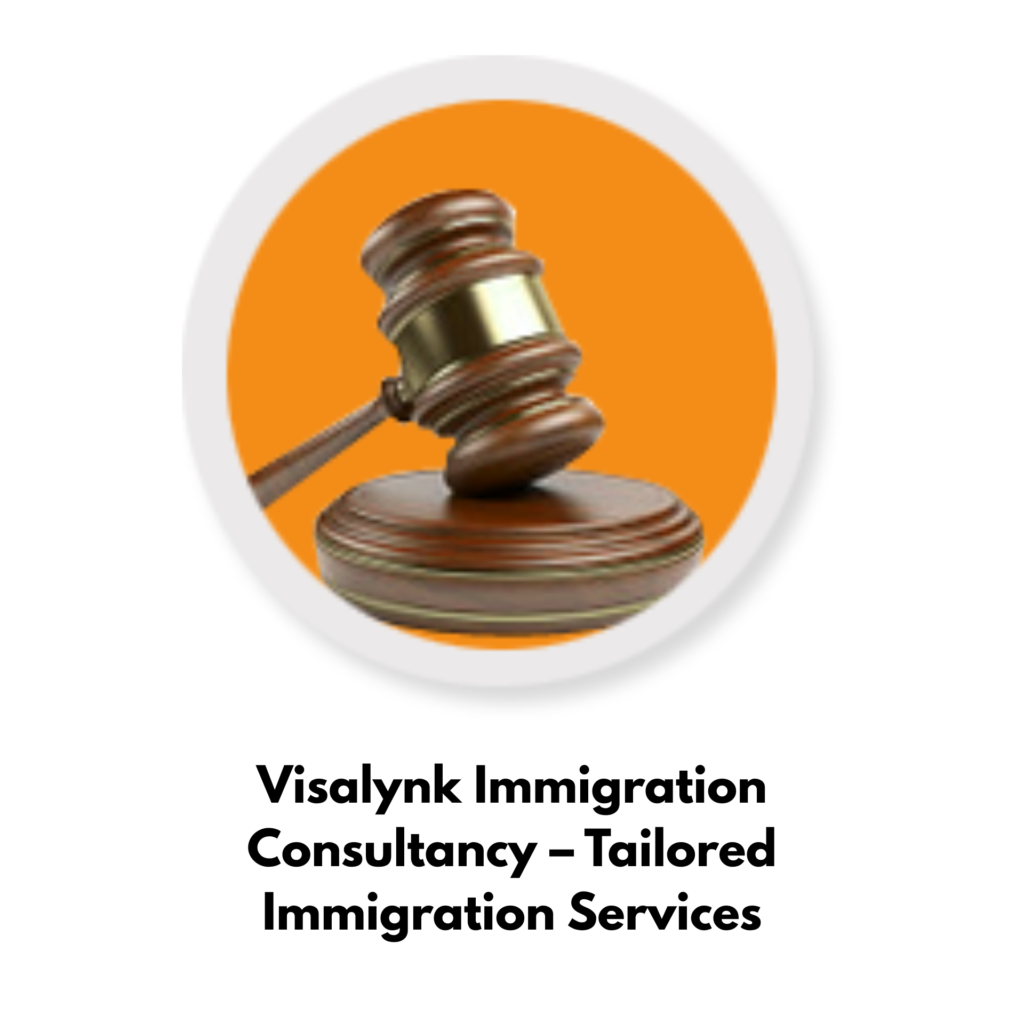 Visalynk Immigration Consultancy – Tailored Immigration Services