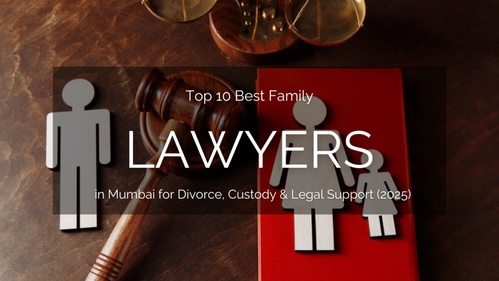 best family lawyer in Mumbai