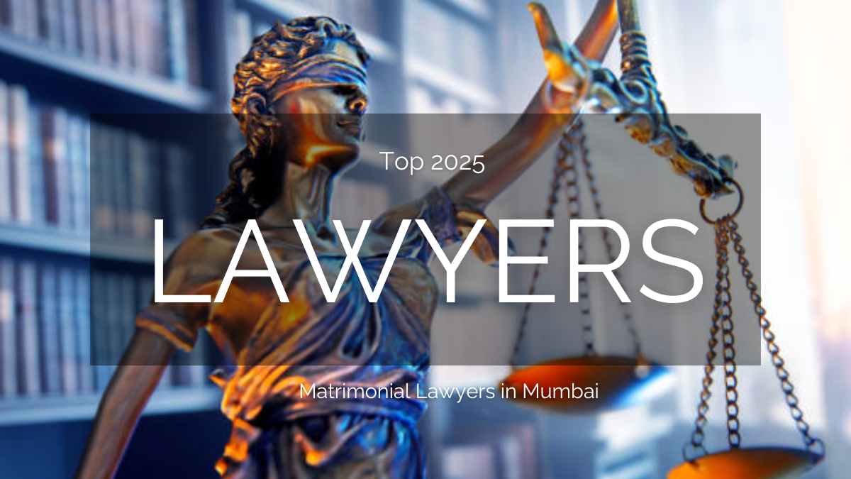 Matrimonial Lawyers in Mumbai