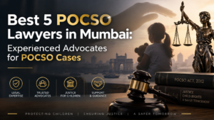 Best 5 POCSO Lawyers in Mumbai